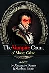 The Vampire Count of Monte Cristo by Matthew Baugh