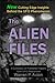 The Alien Files by Warren P. Aston