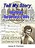 TELL MY STORY - June Crain, the Air Force & UFO's by James Clarkson TELL MY STORY - June Crain, the Air Force & UFO's by James Clarkson