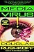 Media Virus!: Hidden Agendas in Popular Culture