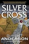 Silver Cross: A N...