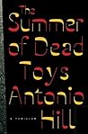 The Summer of Dead Toys by Toni Hill