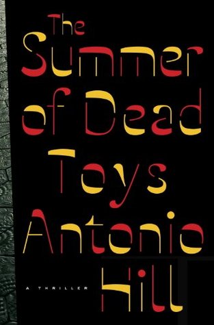 Capa do Livro The Summer of Dead Toys: A Thriller