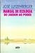 Do Jardim ao Poder