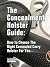 Concealed Carry Holster Guide - How To Choose The Right Conce... by U.S. Concealed Carry Associ...