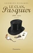 Le Clan Pasquier, 1888-1900: Tome 1