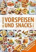Vorspeisen und Snacks von A-Z (A-Z Reihe)