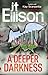 A Deeper Darkness by J.T. Ellison