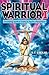 Spiritual Warrior I by B.T. Swami