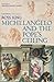 Michelangelo And The Pope's Ceiling by Dr Ross King