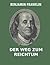 Der Weg zum Reichtum by Benjamin Franklin