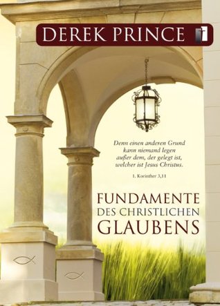 Fundamente des christlichen Glaubens (German Edition)