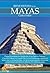 Breve historia de los mayas
