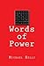 Words of Power by Michael Kelly