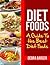 Diet Foods: A Guide To the ...