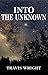 Into the Unknown (Book III ...