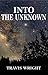 Into the Unknown (Book III The survival Series 3)