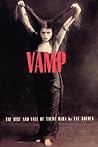 Vamp: The Rise an...