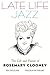 Late Life Jazz by Ken Crossland