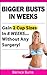 Bigger Busts In Weeks - Gain 2 Cup Sizes In 8 Weeks Without A... by Bernice Burns