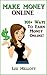 Make Money Online: 101+ Ways To Earn Money Online! (Work From Home Book 3)