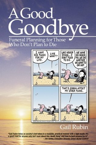 A Good Goodbye