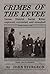 Crimes of the Levee: The Hu...