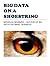 Big Data On A Shoestring