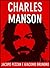 Charles Manson by Jacopo Pezzan