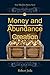 Money and Abundance Creation by Robert Jirda