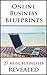 Online Business Blueprints ...