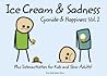Ice Cream and Sadness by Rob DenBleyker