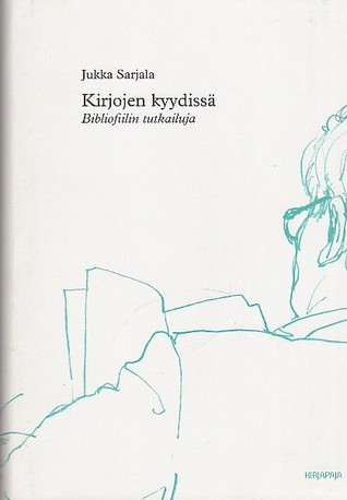 Kirjojen kyydissä: Bibliofiilin tutkailuja
