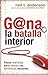 Gana la batalla Interior
