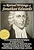 The Revival Writings of Jonathan Edwards: Account of the Revival of Religion, A Faithful Narrative, Distinguishing Marks of a Work of the Spirit of God, Thoughts Concerning the Present Revival
