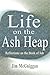 Life on the Ash Heap: Reflections on the Book of Job