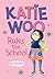 Katie Woo Rules the School