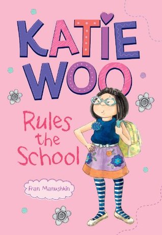 Katie Woo Rules the School (Kindle Edition)