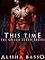 This Time by Alisha Basso