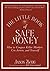 The Little Book of Safe Money by Jason Zweig