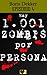 Hay 1001 zombis por persona Episodio 4 by Boris Dekker