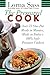 The Pressured Cook by Lorna J. Sass