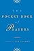 The Pocket Book of Prayers: A Collection of Timeless Christian Prayers