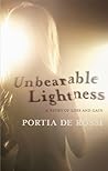 Unbearable Lightness: A Story of Loss and Gain Book cover for Unbearable Lightness: A Story of Loss and Gain