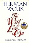 The Will To Live ...
