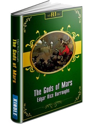 The Gods of Mars: John Carter Mars Series