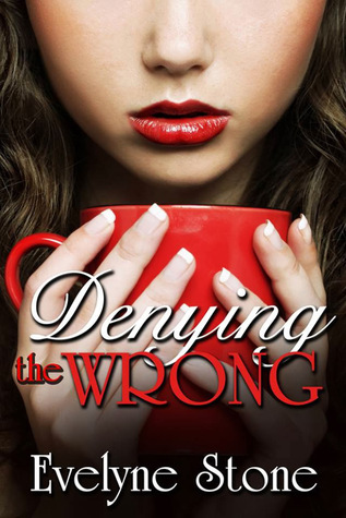 Denying the Wrong (Wrong, #2)