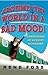 Around the World in a Bad Mood!: Confessions of a Flight Attendant