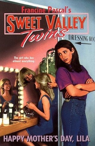 Happy Mother's Day, Lila (Sweet Valley Twins, #115)