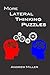 More Lateral Thinking Puzzles by Andrew Miller